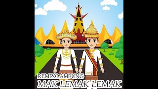 REMIX LAMPUNG MAK LEMAK LEMAK || DILA NOCIL || AWAL TAHUN 2023