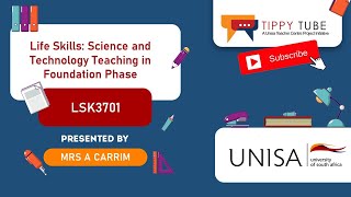 LSK3701 Life Skills: Science and Technology Teaching for Intermediate Phase (2 of 2) - Mrs A Carrim