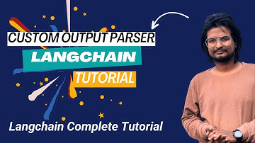 Custom Output Parser in Langchain | Langchain Tutorial in Hindi