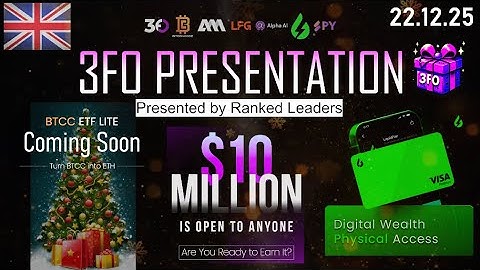 UK | 22nd December, Monday - 3FO Presentation