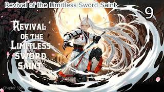 Revival of the Limitless Sword Saint   Episode 9 Audio   Wisdom Diary Audiobook