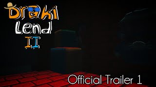 Draki Lend 2 Official trailer 1