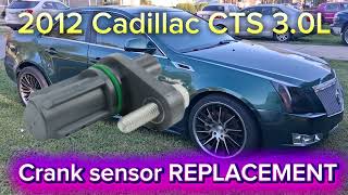 2012 Cadillac CTS 3.0L crank sensor REPLACEMENT