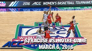 Syracuse vs. Notre Dame Championship Game |  ACC Women's Basketball (2016) screenshot 5