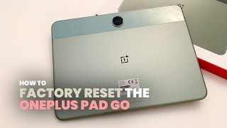 How to Factory Reset the OnePlus Pad Go