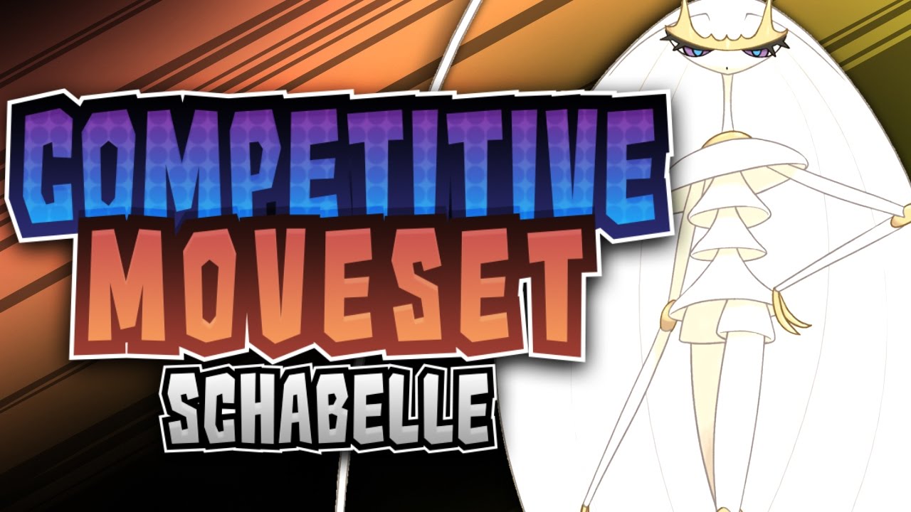 Pokémon Competitive Moveset: Schabelle - YouTube