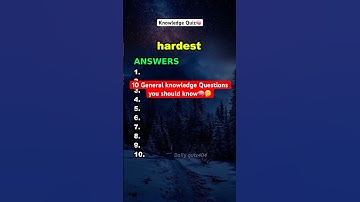 10 General knowledge Questions you should know🧠👀 #gkquiz #quiztime