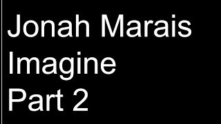 Jonah marais imagine part 2