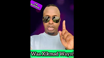 Maashaa Allaah Waa Xikmad Wayn 