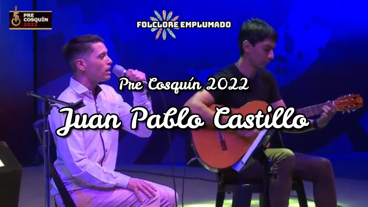 Juan Pablo Castillo en el Pre Cosquín 2022