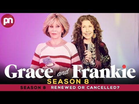 Grace & Frankie Season 8: Renewed Or Cancelled? - Premiere Next