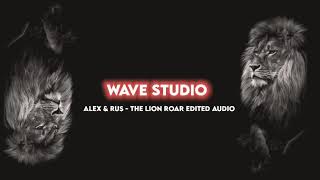 ALEX & RUS | LION ROAR | EDIT AUDIO | WAVE STUDIO Resimi