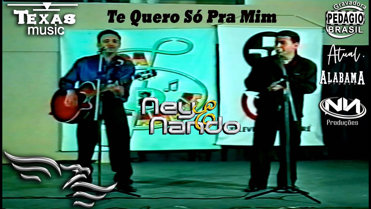 Te Quero Só Pra Mim NEY