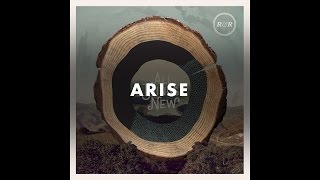 Rivers & Robots - Arise (Official Audio) chords