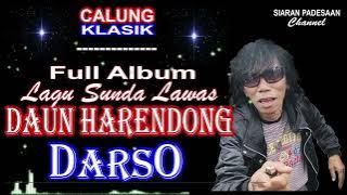 CALUNG DARSO || DAUN HARENDONG || LAGU SUNDA LAWAS @siaranpadesaan08 