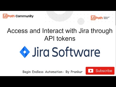 UiPath - Jira Software Automation Through API Tokens