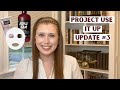 Project Use It Up Update #3