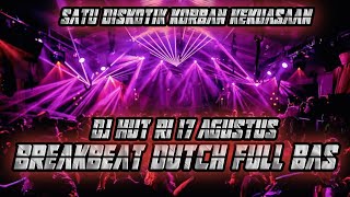 Download Lagu SATU DISKOTIK KORBAN KEKUASAAN !! DJ HUT RI 17 AGUSTUS BREAKBEAT DUTCH FULL BAS MP3 Download Lagu SATU DISKOTIK KORBAN KEKUASAAN !! DJ HUT RI 17 AGUSTUS BREAKBEAT DUTCH FULL BAS MP3