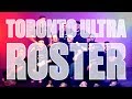 Meet your fam | Toronto Ultra ROSTER