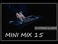 MINI MIX 15 MASTERMIX DJ CHEPO