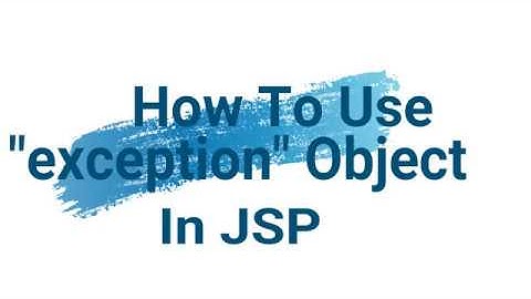 How To use exception implicit object in jsp