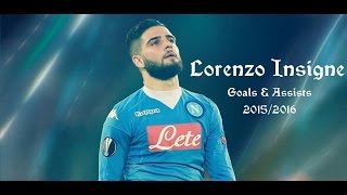 LORENZO INSIGNE | Goals , Skills , Assists | Napoli | 2015\/2016 (HD)