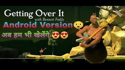 How To Play Getting Over It Android 😲 | Getting It With Robinson |
