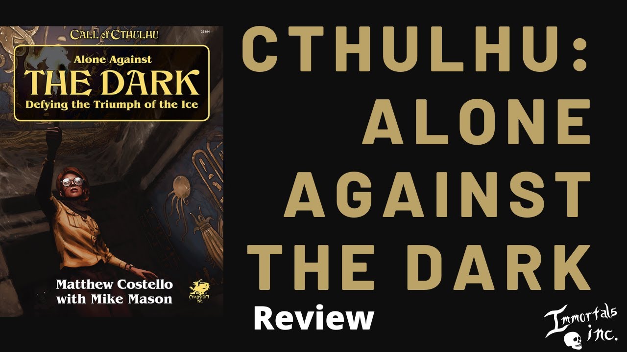 Alone Against the Dark - Chaosium Inc.