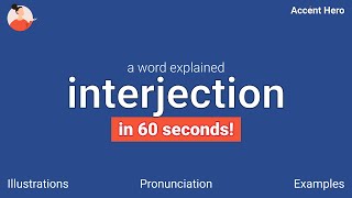 INTERJECTION - Meaning and Pronunciation