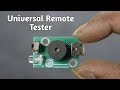 How to make Universal Remote Tester