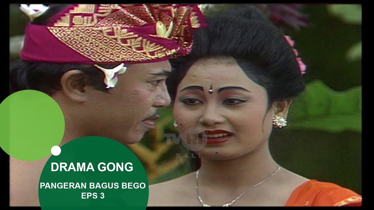 DRAMA GONG LAWAS - PANGERAN BAGUS BEGO EPS 3