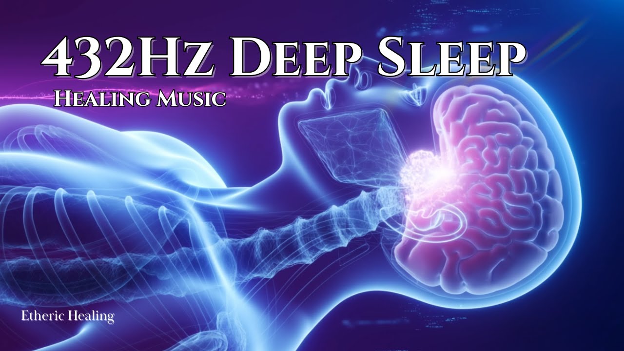 432Hz Deep Sleep Healing Music 🌙 Dyp Søvn & Avslapning