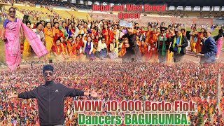 BAGURUMBA (10,000 )😯MWSANW  TAKAI GUWAHATI AO SAKAPARA.NEPAL AND WEST BENGAL NI BW PWIDWNG.