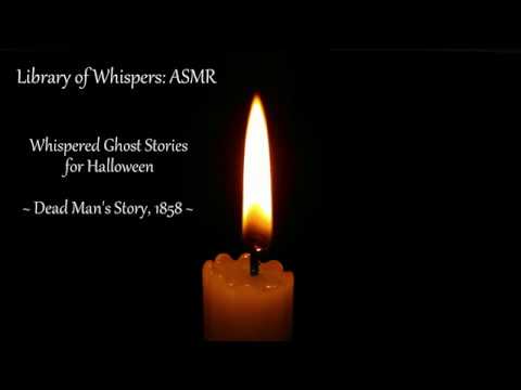ASMR | Whispered Reading of ghost story | Bedtime Story by Candlelight | 'The Dead Man's Story'