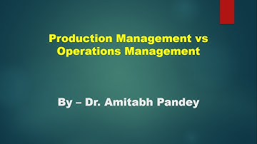 Production Management Vs Operations Management
