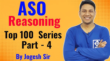 ASO REASONING II TOP 200 II PART - 4 II By Jogesh Sir II