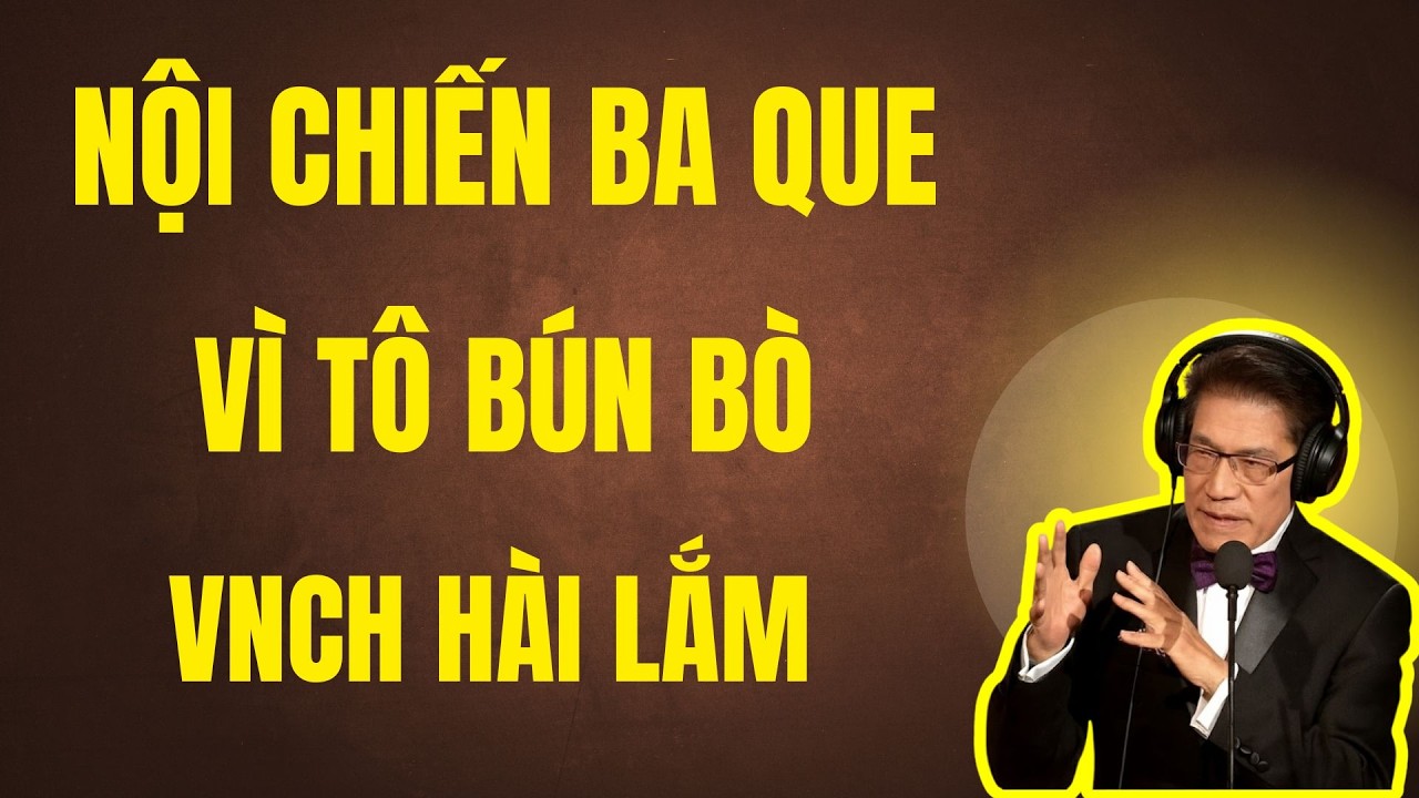 NỘI CHIẾN BA QUE CHỈ VÌ TÔ BÚN BÒ: QUÂN ĐỘI VNCH VUI MÀ HÀI | Chuyện Đêm Khuya | Nguyễn Ngọc Ngạn