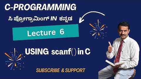 Using scanf () in C program in kannada||input statement in C programming||how to use scanf()