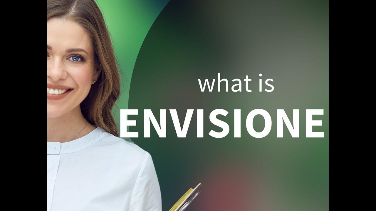 Envisioned What Is ENVISIONED Definition YouTube envisioned-what-is-envisioned-definition-youtube