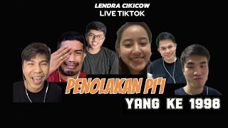 LENDRA CIKICOW LIVE TIKTOK: PENOLAKAN PI'I