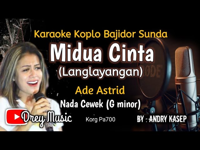 Midua Cinta/Langlayangan/Karaoke/Ade Astrid/Tanpa Vocal/@dreymusic6402 class=