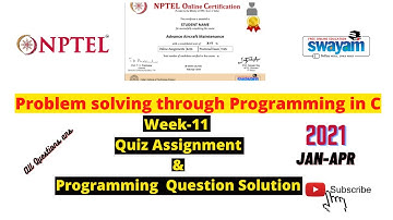 NPTEL || Problem solving through Programming In C week 11 || 2021(Jan-Apr)