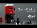 Ref:QYWeCagAS2E How to setup &amp; use the gaggia classic evo pro espresso machine