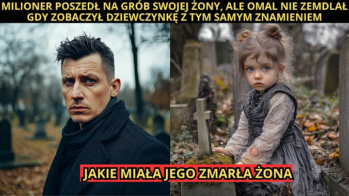 Milioner poszedł na grób żony, ale zamarł, gdy zobaczył DZIEWCZYNKĘ Z TAKIM SAMYM ZNAMIENIEM jak ona