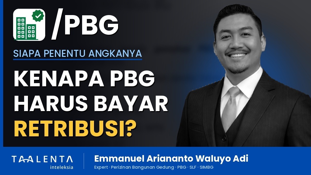 Kenapa Mengurus PBG Harus Bayar Retribusi dan Siapa yang Menentukan Angkanya
