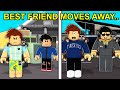 Best Friend Moves Away.. He Becomes Famous! (Roblox Brookhaven)
