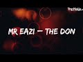 Mr Eazi The Don Lyrics Video mp3