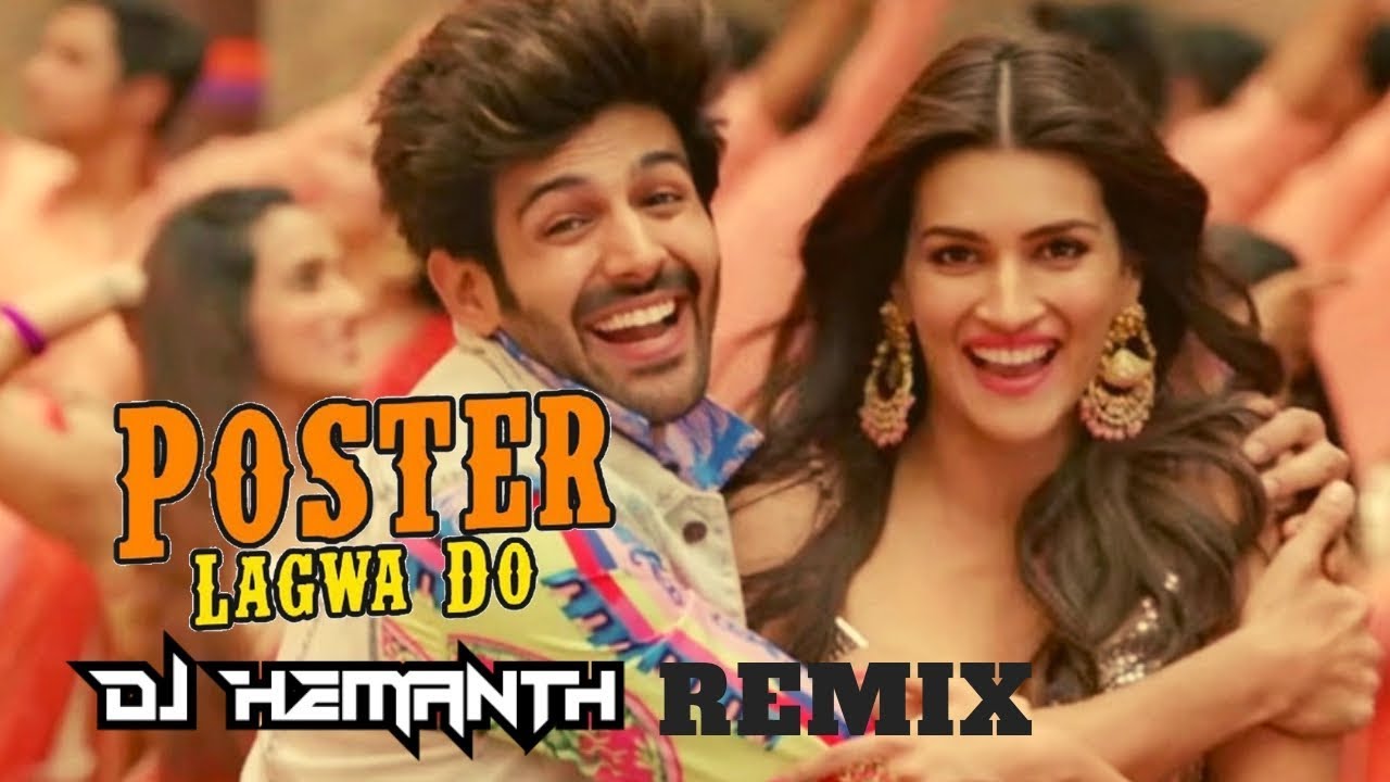 Luka Chuppi  Poster Lagwa do Remix   DJ HEMANTH REMIX  Kartik Aaryan  Kriti Sanon  Mika Singh 