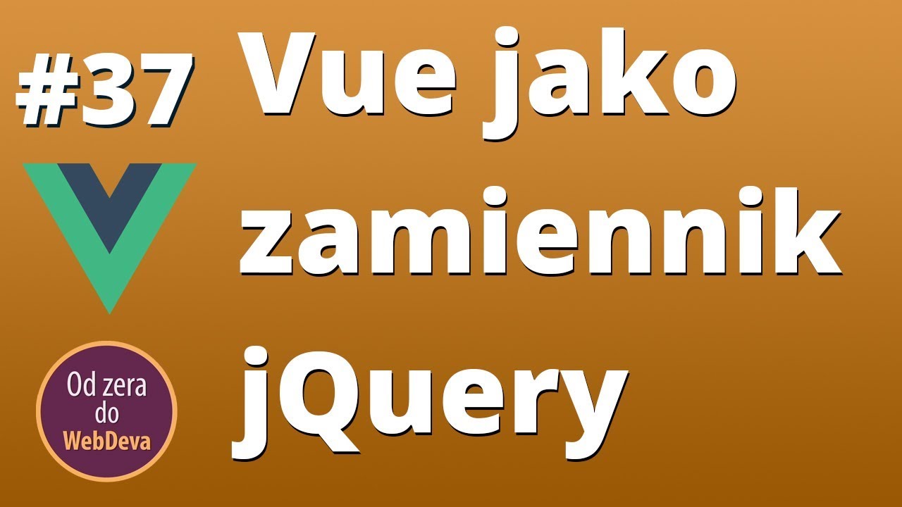 Vue zamiast jQuery #37