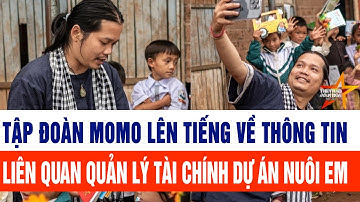 Tập đoàn MoMo lên tiếng về thông tin liên quan quản lý tài chính của dự án Nuôi em